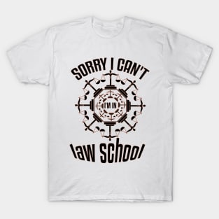 Funny law school student saying T-Shirt